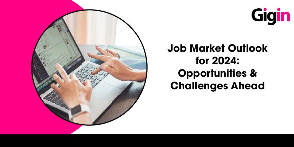 Job Market in 2024