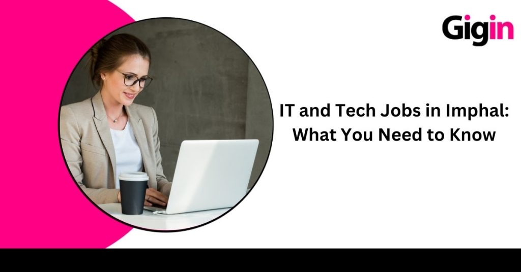 Jobs in Imphal